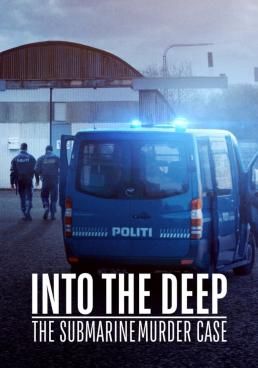 Into the Deep: The Submarine Murder Case  2020 โปสเตอร์