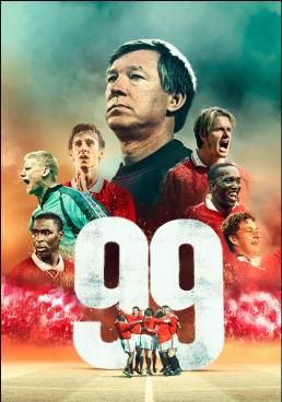 สารคดี แมนฯ ยูไนเต็ด 1999 2024 โปสเตอร์