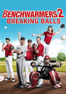 Benchwarmers 2 Breaking Balls (2019) 2019 โปสเตอร์